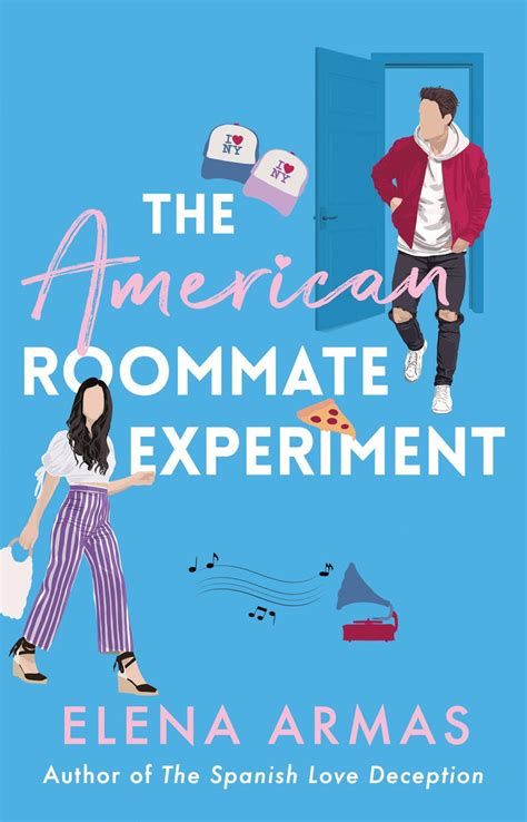<b>The</b> <b>American</b> <b>Roommate</b> <b>Experiment</b>: A Novel. . The american roommate experiment online free